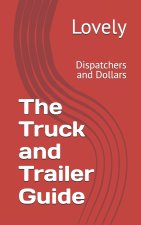 The Truck and Trailer Guide