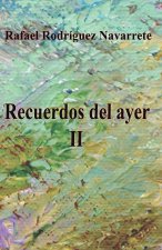 Recuerdos del ayer II