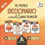 Mi Primer Diccionario Visual Multilingüe - Italiano, Inglés, Francés, Español