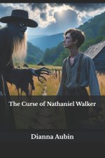 The Curse of Nathaniel Walker