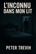 L'inconnu dans mon lit