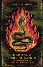 Der Tanz der Schlange