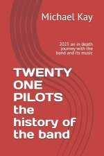 TWENTY ONE PILOTS the history of the band