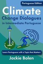 Climate Change Dialogues in Intermediate Portuguese