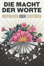 Die Macht der Worte