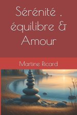 Sérénité , équilibre & Amour