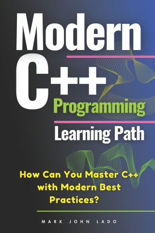 Modern C++ Programming Learning Path