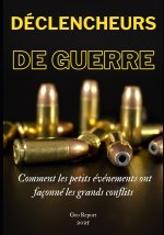 Déclencheurs de Guerre
