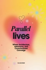 Parallel Lives
