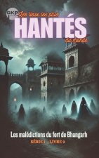 Les malédictions du fort de Bhangarh