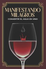Manifestando milagros