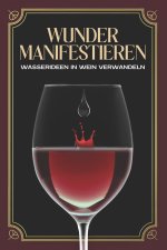 Wunder manifestieren