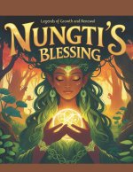 Nungti's Blessing