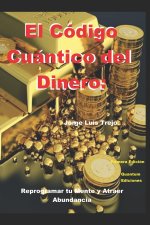 El Código Cuántico del Dinero