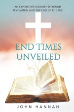 End Times Unveiled