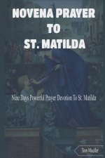NOVENA PRAYER TO ST. MATILDA