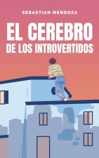 El Cerebro de los Introvertidos