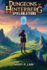 DUNGEONS OF HINTERBERG SPIELANLEITUNG