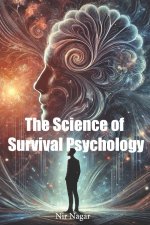 The Science of Survival Psychology
