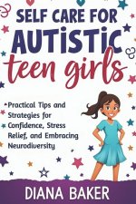 Self Care for Autistic teen Girls