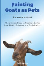 Fainting Goats as Pets