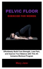 Pelvic Floor Exercise For Women