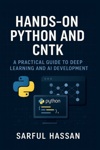 Hands-On Python and CNTK