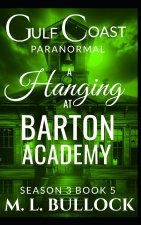A Hanging at Barton Academy