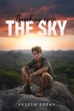 Breaking Open the Sky