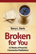 Broken for You