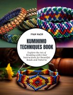 Kumihimo Techniques Book