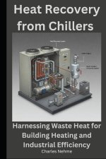 Heat Recovery from Chillers