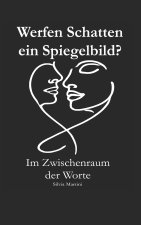 Werfen Schatten ein Spiegelbild?