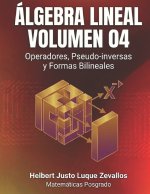 Álgebra Lineal Volumen 04