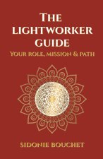 The Lightworker Guide