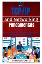 TCP/IP and Networking Fundamentals