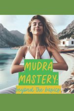 Mudra Mastery