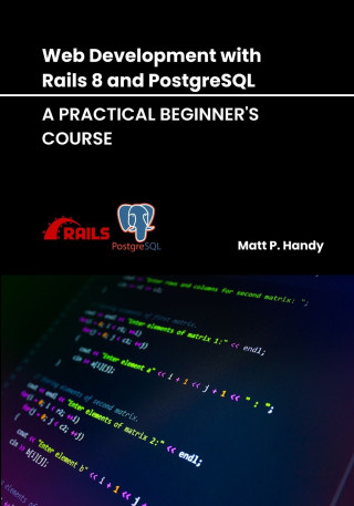 Web Development with Rails 8 and PostgreSQL