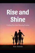 Rise and Shine