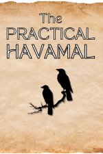 The Practical Havamal