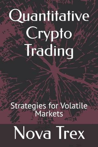 Quantitative Crypto Trading