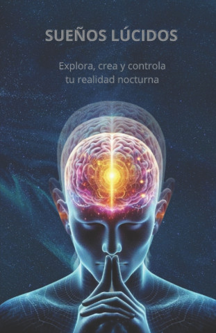 SUEÑOS LÚCIDOS