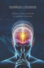 SUEÑOS LÚCIDOS