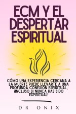 ECM Y EL DESPERTAR ESPIRITUAL
