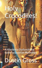 Holy Crocodiles!