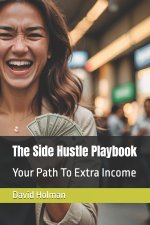 The Side Hustle Playbook