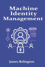 Machine Identity Management