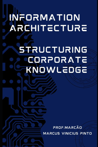 INFORMATION ARCHITECTURE