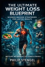 The Ultimate Weight Loss Blueprint