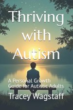 Thriving with Autism